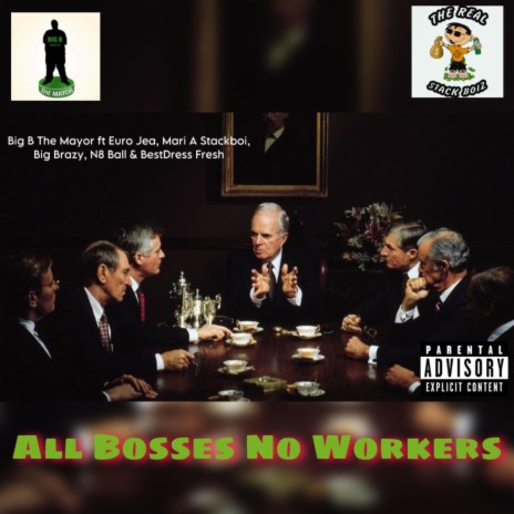 All Bosses No Workers | Boomplay Music