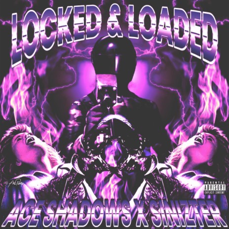 Locked & Loaded ft. Sinizter | Boomplay Music