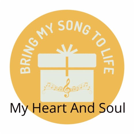 My Heart And Soul | Boomplay Music