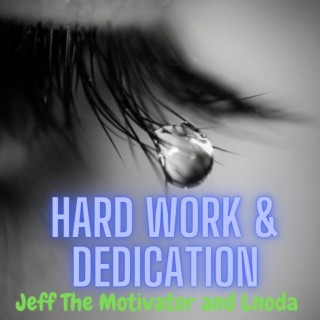Hardwork & Dedication ft. Lnoda lyrics | Boomplay Music