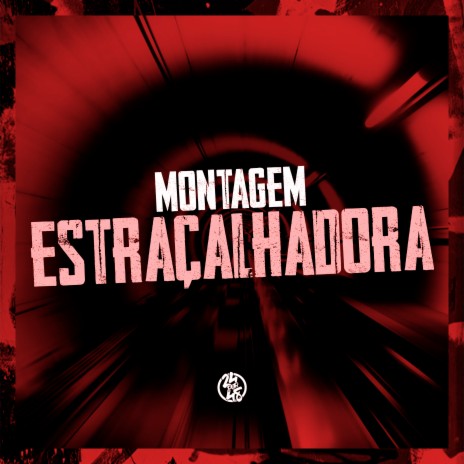 Montagem Estraçalhadora ft. DJ Pietro da ZN | Boomplay Music