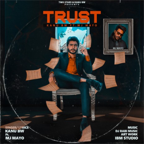 Trust ft. Mj Mayo | Boomplay Music