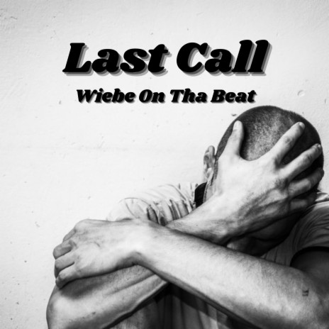 Last Call | Boomplay Music