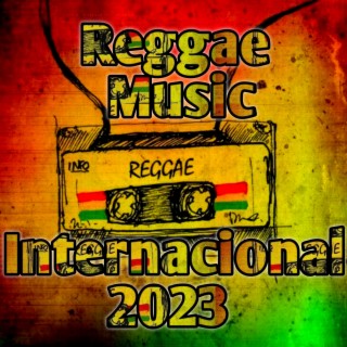 Reggae Music Internacional 2023