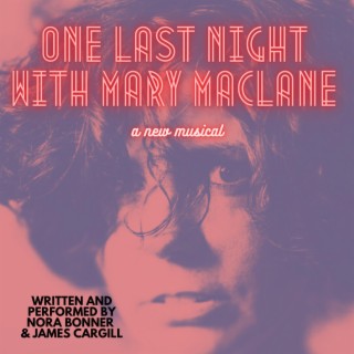 One Last Night with Mary MacLane ORIGINAL SOUNDTRACK