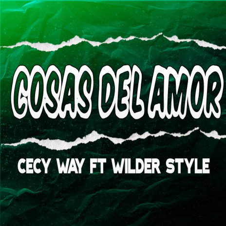 Cosas del Amor ft. wilder style | Boomplay Music