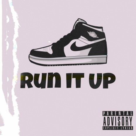 Run it Up ft. Zac Mason | Boomplay Music