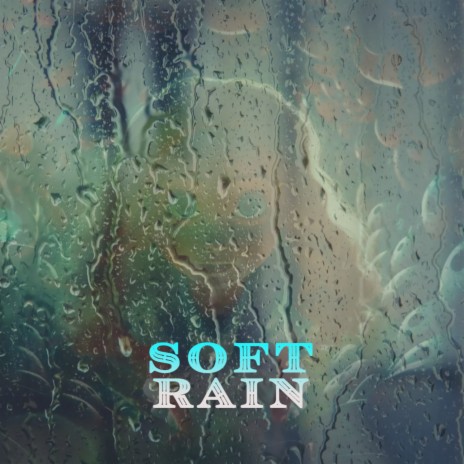 Rain Soft ft. Amity Cadet