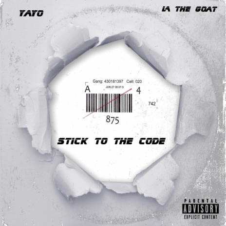 Stick To The Code ft. LaTheGoat