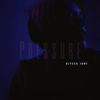 PRESSURE lyrics | Boomplay Music