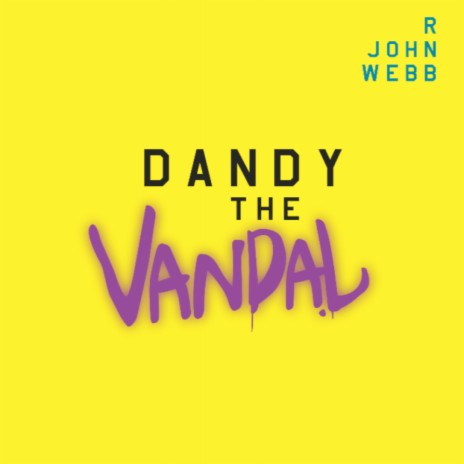 Dandy the Vandal | Boomplay Music