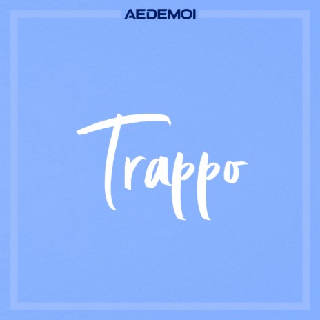Trappo | Boomplay Music