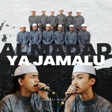 Al Madad Ya Jamalu | Boomplay Music