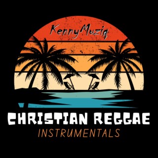 Christian Reggae Instrumentals (Reggae Backing Track)