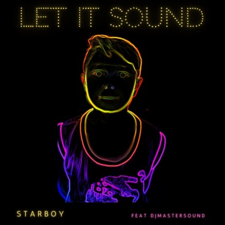 Let It Sound ft. Djmastersound | Boomplay Music