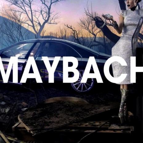 Maybach | Boomplay Music