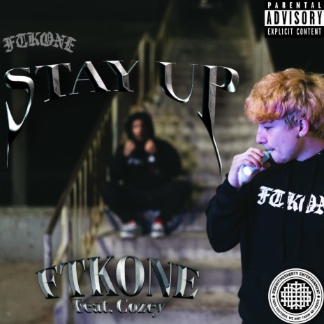 STAY UP ft. Cozey Baggins | Boomplay Music