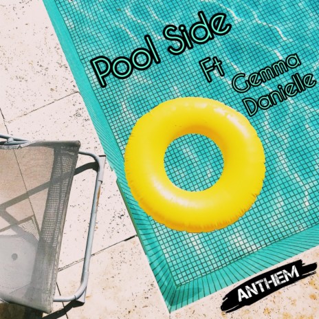 Pool Side (feat. Gemma Danielle) | Boomplay Music