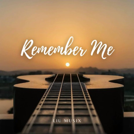 Remember Me (Acoustic Guitar Fingerstyle)