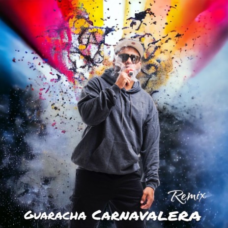 Guaracha Carnavalera (Remix)