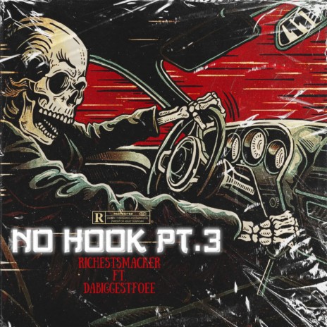 No Hook Pt. 3 ft. DabiggestFoee | Boomplay Music