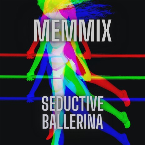 Seductive Ballerina | Boomplay Music