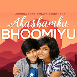 AKASHAMBU BHOOMIYU (feat. Melody & Ron)