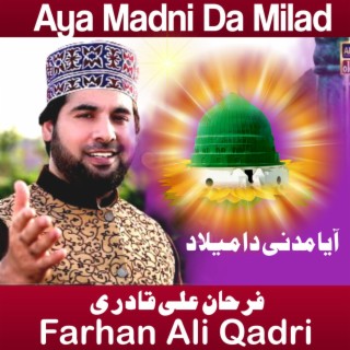 Aya Madni Da Milad