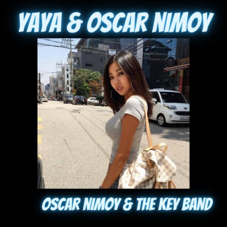 Yaya & Oscar Nimoy