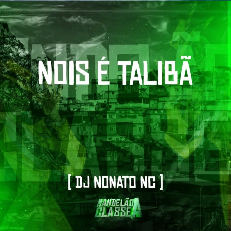 Nois É Talibã | Boomplay Music