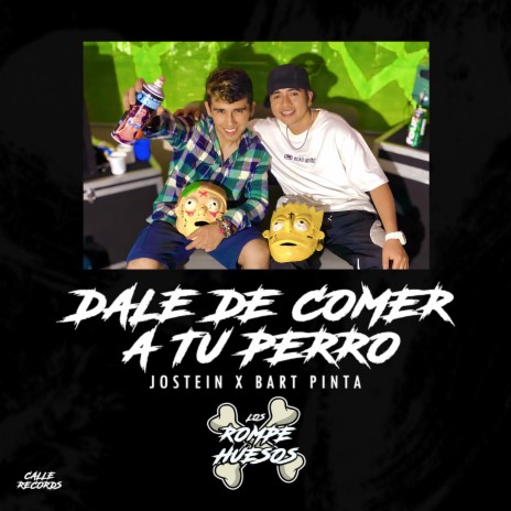 Dale de comer a tu perro | Boomplay Music