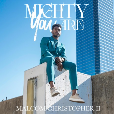 Mighty You Are | Boomplay Music