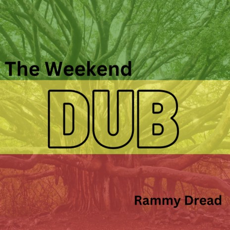 The Weekend (Dub) | Boomplay Music