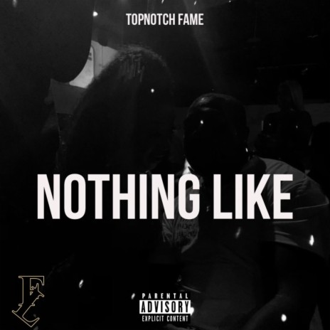 Nothing Like | Boomplay Music