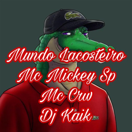 Mundo Lascosteiro ft. Mc crw | Boomplay Music