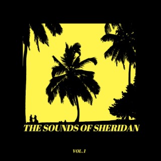 The Sounds Of Sheridan -, Vol. 1