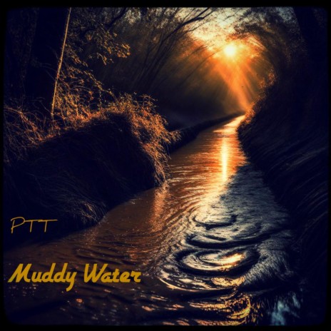 Muddy Water ft. Rob Rath