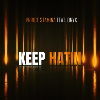 Keep Hatin (Radio Edit)