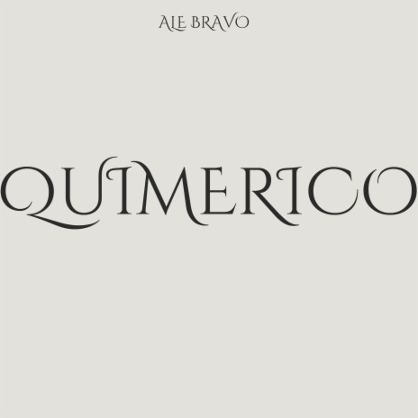 Quimérico | Boomplay Music