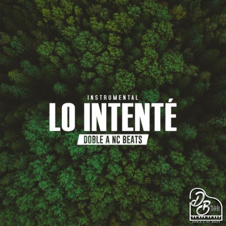 Lo Intente | Boomplay Music