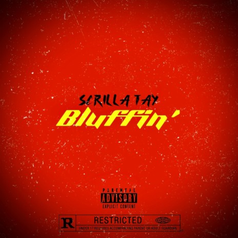 Bluffin' | Boomplay Music