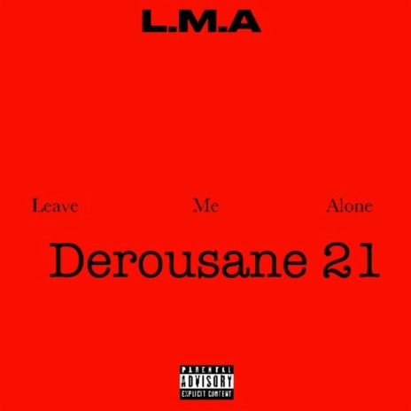 L.M.A (leave me alone) | Boomplay Music