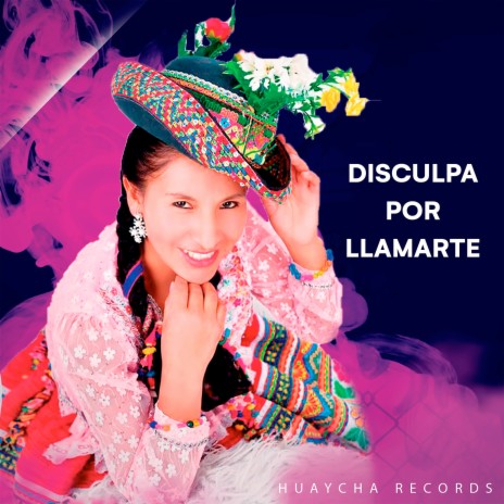Disculpa por Llamarte | Boomplay Music
