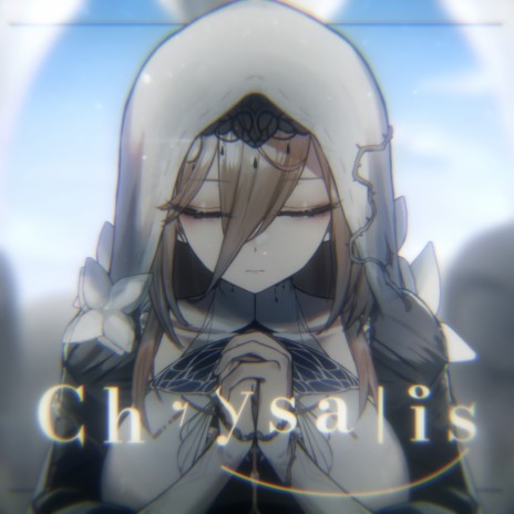 Chrysalis | Boomplay Music