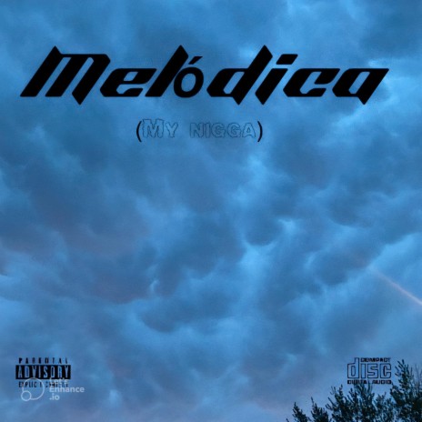 Melodica (my nigga) | Boomplay Music