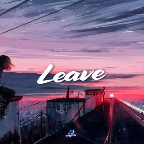 Leave | Boomplay Music