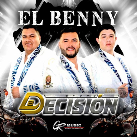 El Benny ft. Grupo La Noción | Boomplay Music