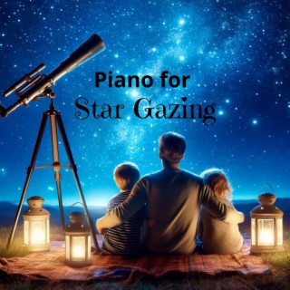 Shining Stars: Calm Piano Lounge Music for Star Gazing