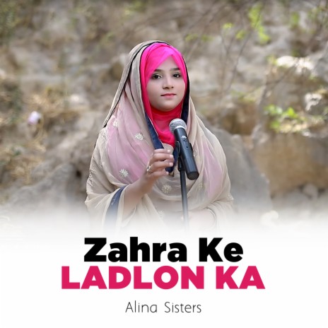 Zahra Ke Ladlon Ka | Boomplay Music