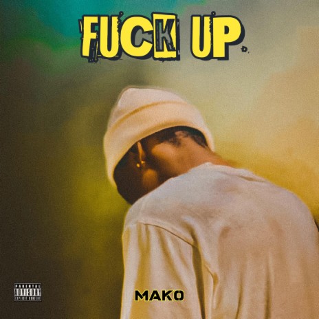 Fuck Up | Boomplay Music